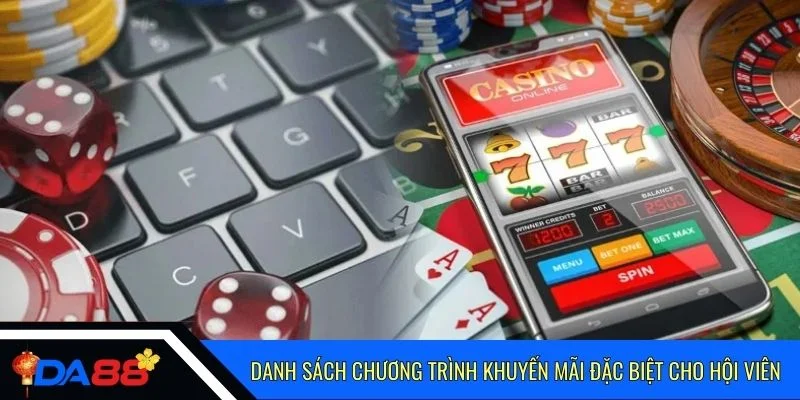 Danh sách chương trình khuyến mãi đặc biệt cho hội viên