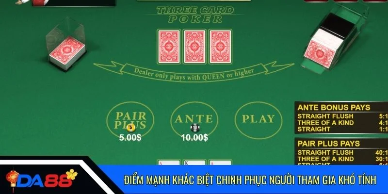Điểm mạnh khác biệt chinh phục người tham gia khó tính