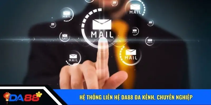 Hệ thống liên hệ Da88 đa kênh, chuyên nghiệp